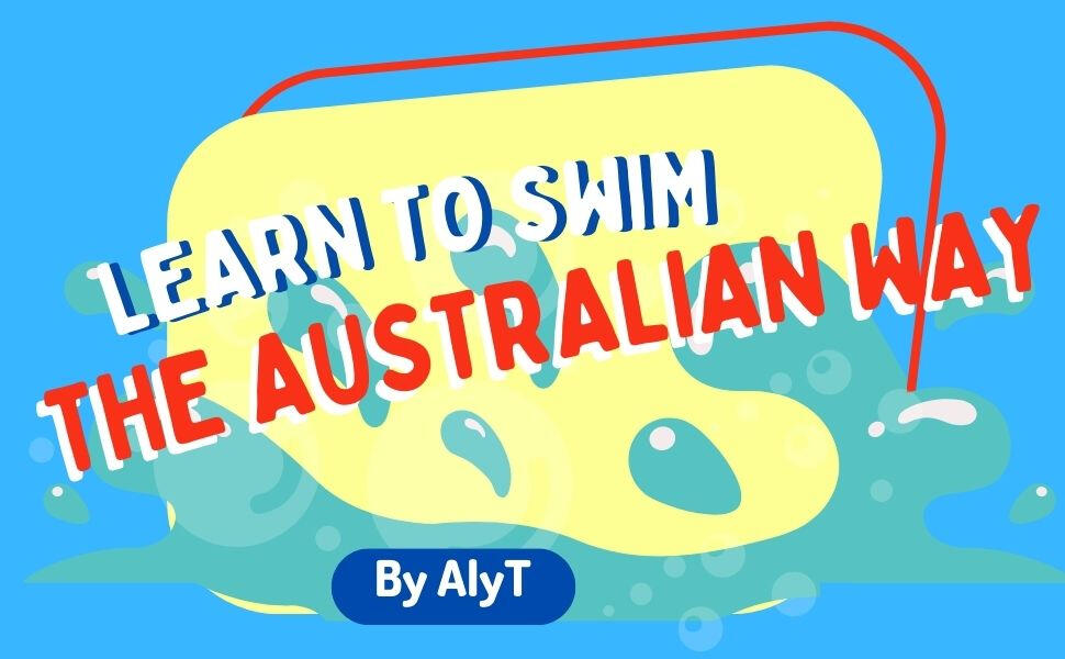 Learn to swim The Australian Way 4 Level Book series by AlyT